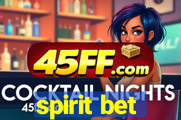 spirit bet